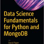 Data Science Fundamentals for Python and MongoDB