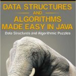 Data Structures and Algorithms Made Easy in Java