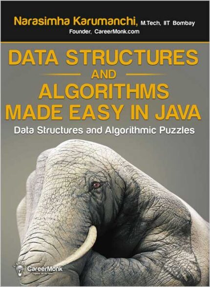Data Structures and Algorithms Made Easy in Java