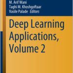 Deep Learning Applications - Volume 2