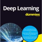 Deep Learning For Dummies