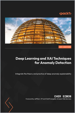 Deep-Learning-and-XAI-Techniques-for-Anomaly-Detection_lb1699032141 Deep Learning and XAI Techniques for Anomaly Detection - تصویر 1