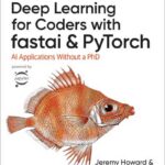Deep Learning for Coders with fastai and PyTorch