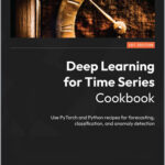 Deep Learning for Time Series Cookbook
