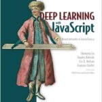 Deep Learning with JavaScript