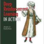 Deep Reinforcement Learning in Action