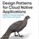 Design Patterns for Cloud Native Applications