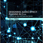 Designing Audio Effect Plugins in C++