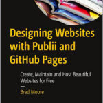 Designing Websites with Publii and GitHub Pages