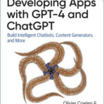 Developing Apps with GPT-4 and ChatGPT