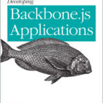 Developing Backbone.js Applications