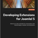Developing Extensions for Joomla! 5