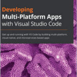 Developing Multi-Platform Apps with Visual Studio Code
