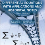 Differential Equations with Applications and Historical Notes