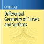 Differential Geometry of Curves and Surfaces