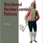 Distributed Machine Learning Patterns