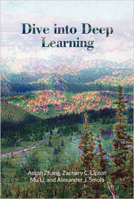 Dive into Deep Learning