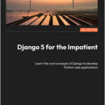 Django 5 for the Impatient