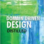 Domain-Driven Design Distilled
