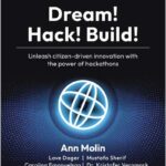 Dream! Hack! Build!