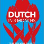 Dutch in 3 Months