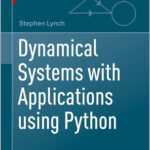 Dynamical Systems with Applications using Python