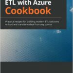 ETL with Azure Cookbook