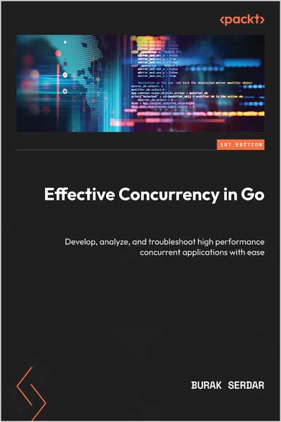Effective-Concurrency-in-Go_o01681672268 Effective Concurrency in Go - تصویر 1