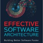 Effective Software Architecture