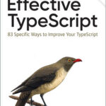 Effective TypeScript