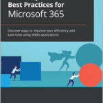 Efficiency Best Practices for Microsoft 365