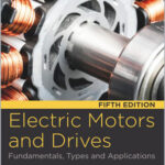 Electric Motors and Drives