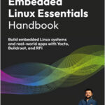 Embedded Linux Essentials Handbook