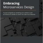 Embracing Microservices Design