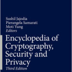 Encyclopedia of Cryptography, Security and Privacy