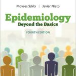 Epidemiology: Beyond the Basics