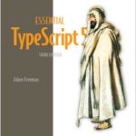 Essential TypeScript 5