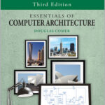 Essentials of Computer Architecture