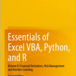 Essentials of Excel VBA, Python, and R: Volume II