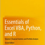 Essentials of Excel VBA, Python, and R: Volume I