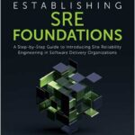 Establishing SRE Foundations