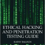 Ethical Hacking and Penetration Testing Guide