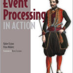 Event Processing in Action