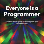 Everyone Is a Programmer