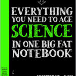 Everything You Need to Ace Science in One Big Fat Notebook