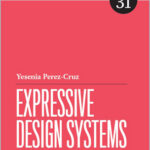 Expressive Design Systems