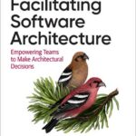 Facilitating Software Architecture