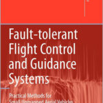 Fault-tolerant Flight Control and Guidance Systems