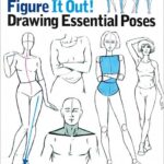 Figure It Out! Drawing Essential Poses