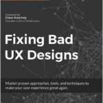 Fixing Bad UX Designs